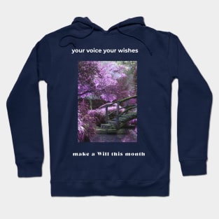 Your voice, your wishes, make a Will this month Hoodie